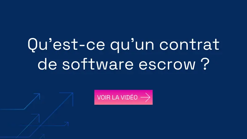 Qu’est-ce qu’un contrat de software escrow