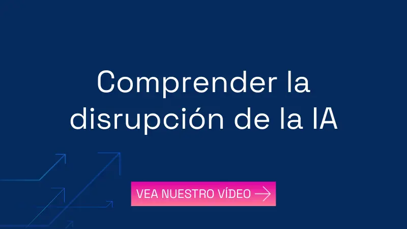 Comprender la disrupción de la IA