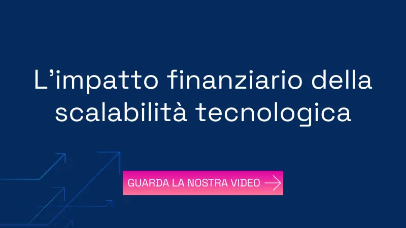 L’impatto finanziario della scalabilità tecnologica